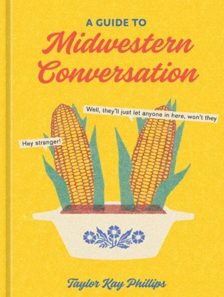 Le Guide de la Conversation au Midwest